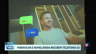 5G amplia conectividade em Maravilha e Romelândia