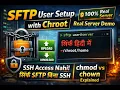 SFTP User Configuration with Chroot Hindi Production Server Example
