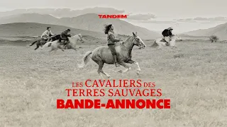 Les Cavaliers Des Terres Sauvages | Bande-annonce
