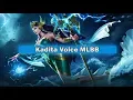 Lagu Mobile Legends Kadita Voice