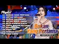 Download Lagu BUKAN YANG PERTAMA - SHERLY KDI FULL ALBUM TERBARU OM ADELLA 2024