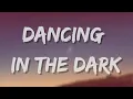 Rihanna - Dancing In The Dark We Gonna Light Up The Night Like Shooting Stars