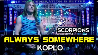 always somewhere scorpions versi koplo joana raisa