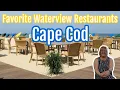 Dinner with a View Best Waterfront Restaurants on Cape Cod