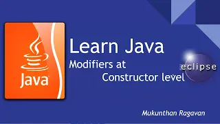 Learn Java - Modifiers at Constructor level