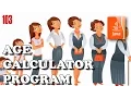 Learn JAVA - Age Calculator Program