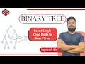 Count Single Child Node In Binary Tree Using Return Type Pepcoding Solution in Hindi