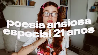 tudo que eu aprendi nos meus 21 anos #PoesiaAnsiosa