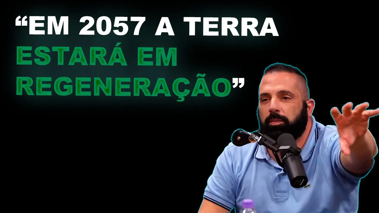 EM 2057 A TERRA ESTARÁ EM REGENERAÇÃO - EDUARDO SABBAG [+DANIEL MASTRAL] - Flow
