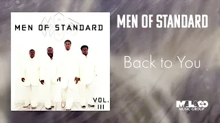 men of standard back to you