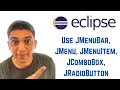Java swing tutorial using Eclipse - How to Use JMenuBar JMenu JMenuItem JComboBox JRadioButton