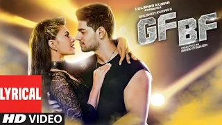 gf bf full song with lyrics sooraj pancholi jacqueline fernandez ft gurinder seagal t series