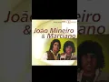 Download Lagu Série Raridades João mineiro e Marciano 🇧🇷💯🤠