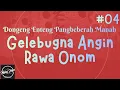 Lagu GELEBUGNA ANGIN RAWA ONOM 04, Dongeng Enteng Mang Jaya, Carita Sunda @MangJayaOfficial