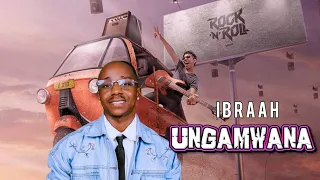 Ibraah Ft Dj Mushizo Ungamwana Official Music Audio 