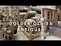 Golden Oldies Antiques antique shop with me haul