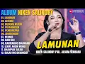 Lagu Album Niken Salindry || LAMUNAN - LESTARI - KUSUMA WIJAYA - Lagu Campursari Full Album Terbaru 2025