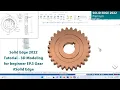 Solid Edge 2022 Tutorial - 3D Modeling for beginner EP 3 Gear