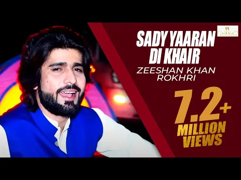 Download MP3 Sady Yaaran Di Khair (Official Video) Zeeshan Khan Rokhr Latest Saraiki & Punjabi Songs 2019 Out Now