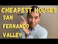 Affordable Places to Live in the San Fernando Valley