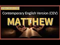 English Bible Matthew FULL STORY Contemporary English Version CEV
