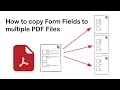 Copy PDF Form Fields to multiple other PDFs with Adobe Acrobat Pro Action Wizard Javascript