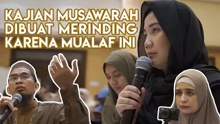 Download KAJIAN MUSYAWARAH DIBUAT MERINDING MUALAF INI 😭 MP3