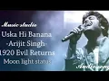 Download Lagu Uska hi banana.. (Audio song) | Arijit singh, (𝓶𝓾𝓼𝓲𝓬 𝓼𝓽𝓾𝓭𝓲𝓸)