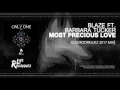Blaze Feat. Barbara Tucker - Most Precious Love (Luis Rodriguez 20k7 Mix)