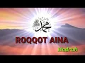 Download Lagu ASSALAMU ALAIKA YA ROSULALLAH || ROQQOT AINA YA SYAUQON