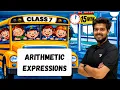 Class 7 Maths Chapter 2 Arithmetic Expressions Complete Revision in 15 Min Ayush Sir