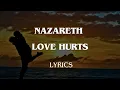 Download Lagu Nazareth - Love Hurts Lyrics