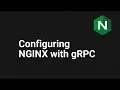 Configuring NGINX with gRPC