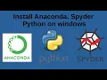 Install python Anacoda spyder on windows 10