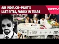 Download Lagu Air India Crash Updates: Air India Pilot Clive Kunder's Last Rites, Emotional Family Bids Farewell
