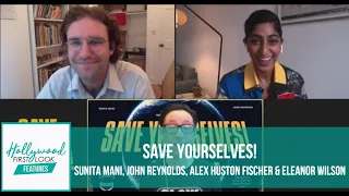 save yourselves 2020 sunita mani john reynolds alex huston fischer u0026 eleanor wilson