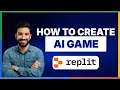 how to create ai game using replit 2026 Full Guide
