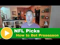 How to Bet the NFL Preseason Wunderdog Reviews The Strategies