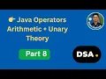 Arithmetic Operators and Unary Operators in Java Theory DSA with Java