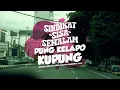 Sindikat Sisa Semalam - Pung Kelapo Kupung |Lagu Daerah Lampung |LoFi Version