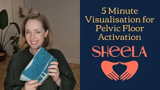 visualisation for pelvic floor activation