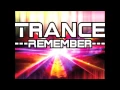 Download Lagu Trance Remember Mix Part 2 by Traxmaniak