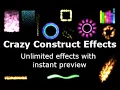 Crazy Construct Effects