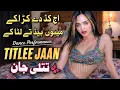 Titlee Jaan New Dance 2026 Aj Kad Dy Karaky Hot Mujra Classic Studio