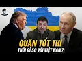ĐỪNG SO NGA-UKRAINE VỚI TRUNG QUỐC-VIỆT NAM. AI LẠI ĐỂ MẤT QUYỀN TỰ QUYẾT NHƯ ZELENSKY?