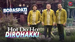 Download BORASPATI  - HOT DO HO DIROHAKKI I LAGU BATAK TERBARU 2021 I OFFICIAL MUSIC VIDEO MP3