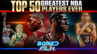 Top 50 Greatest NBA Players Ever - Complete Ranking