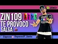 Download Lagu Zin109 | Te Provoca | Salsa Zumba Fitness Dance Choreography Zumba Worldwide zin community
