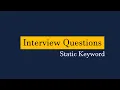 Java Interview Questions Secrets of Static Keyword