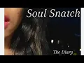 Soul Snatchers Beware Of These Deviant Women